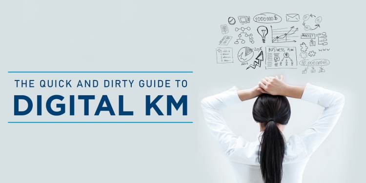 Where Smart KM Programs Invest Their Dollars for Digital