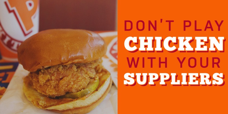 Don't Play Chicken With Your Suppliers: Four Important Supply Chain Lessons From the Popeyes' Chicken Sandwich Craze of 2019