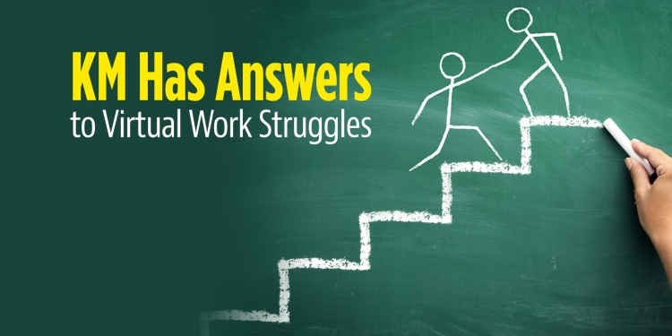 5 KM Best Practices to Fix Virtual Collaboration