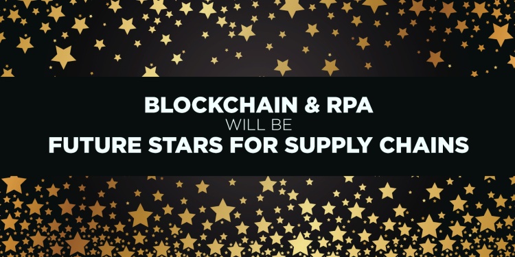 Blockchain and RPA Leading Supply Chain Trends in 2021