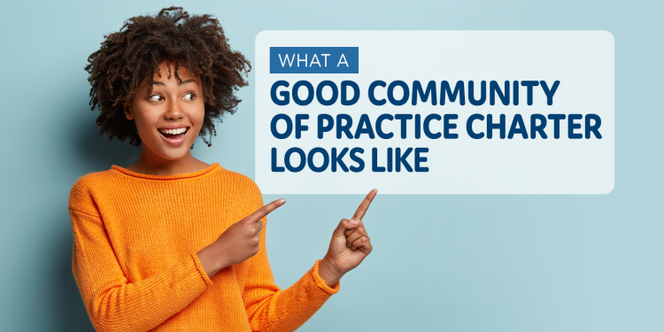 What Is a Community of Practice Charter?