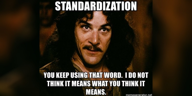 What is the Process of Standardization?