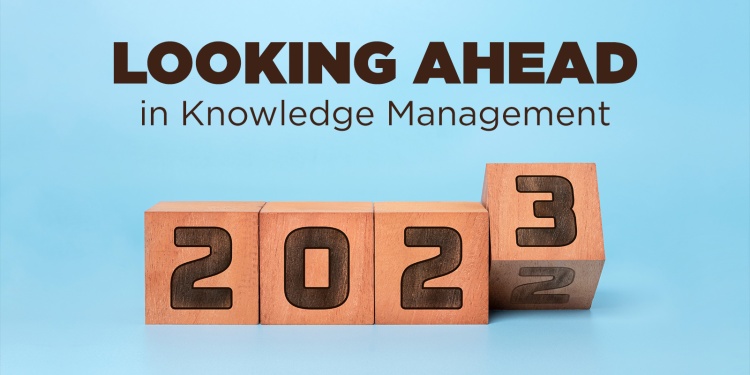 2023 Predictions for Knowledge Management