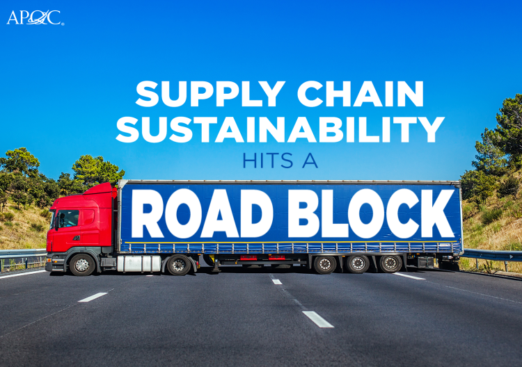 Supply Chain Sustainability Hits a Road Block 