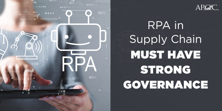 RPA in Supply Chain: Success Starts With Exceptional  Governance 