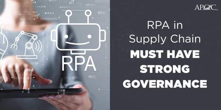 RPA in Supply Chain: Success Starts With Exceptional Governance