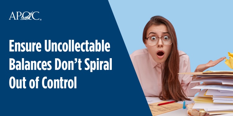 <span>3 Ways to Prevent an Uncollectable Balance Pile Up</span>