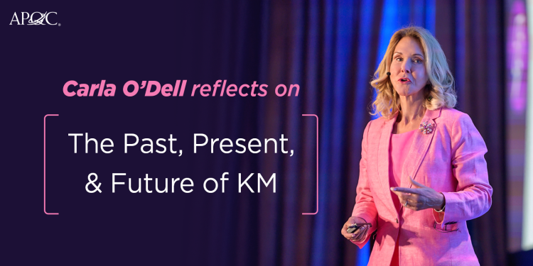 <span>Seeing Knowledge in Color: Carla O’Dell Reflects on the Past, Present, and Future of KM</span>