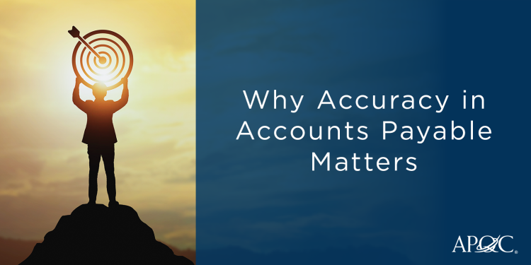 
<span>How to Balance Accuracy and Efficiency in Accounts Payable</span>
