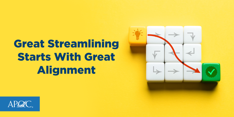 
<span>Great Streamlining starts With Great Alignment </span>
