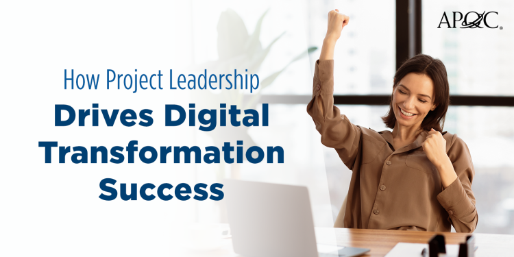 
<span>Digital Transformation Success Starts with Strong Project Leadership</span>
