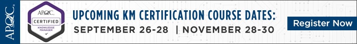 Upcoming KM Certification Course Dates – September 26-28 and November 28-30. Register Now!