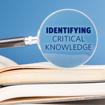 Identifying Critical Knowledge